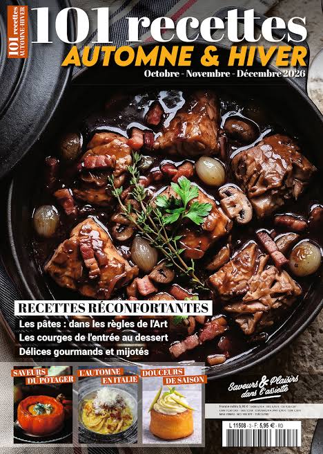 Saveurs et Plaisirs dans l'assiette 3: 101 recettes Automne/Hiver