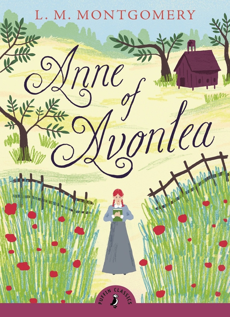 Anne of Green Gables 2: Anne of Avonlea - Puffin Classics