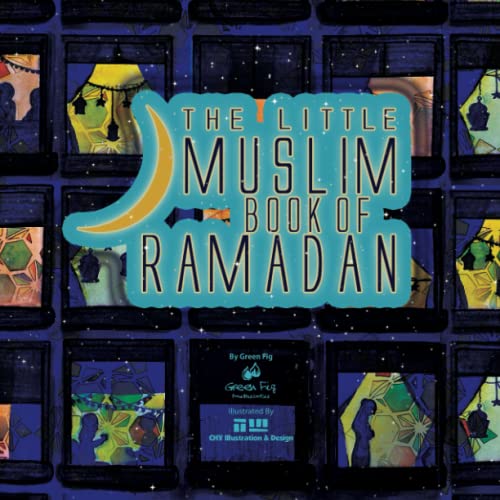 The Little Muslim Book of Ramadan 