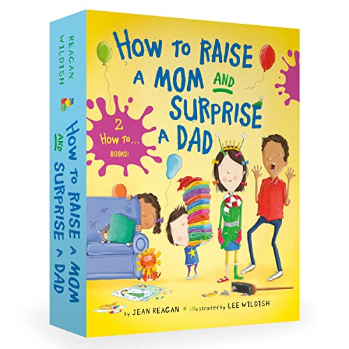 How to Raise a Mom and Surprise a Dad Boxed Set 
