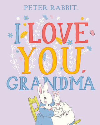 Peter Rabbit I Love You Grandma 