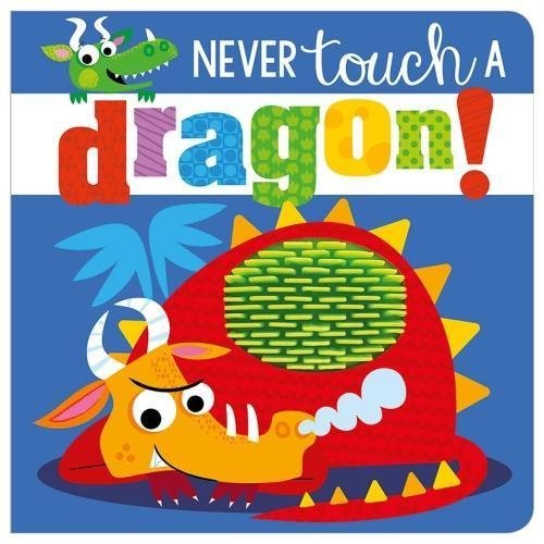 Never touch A Dragon!