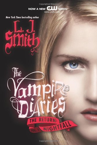 The Vampire Diaries: Return 1: Nightfall