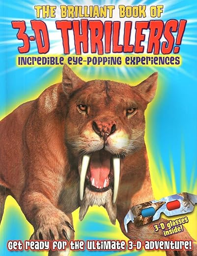 The Brilliant Book of 3D Thrillers: Get Ready for the Ultimate 3D Adventure! 