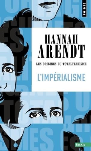 L'Impérialisme: Les Origines du totalitarisme - Tome 2 