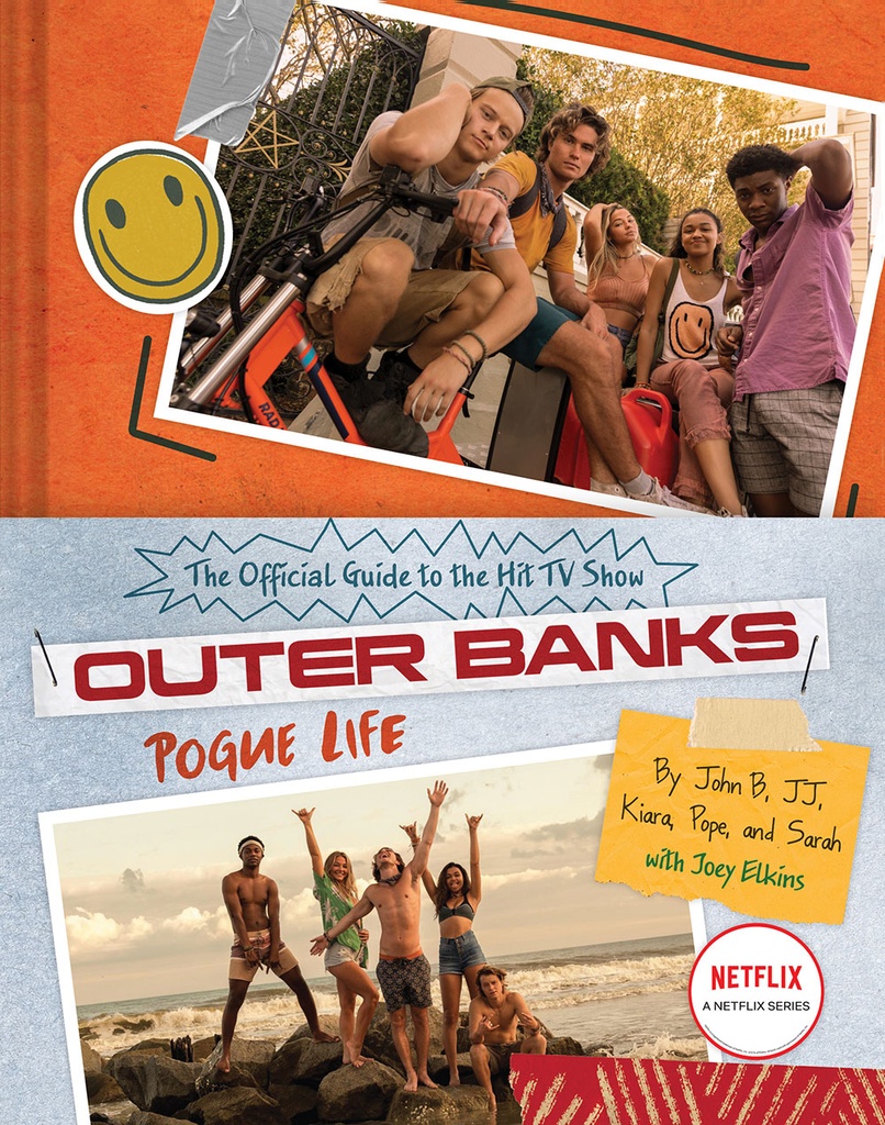 Outer Banks: Pogue Life: The Official Guide to the Hit TV Show 