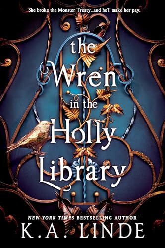 The Wren In The Holly Library (the Oak And Holly Cycle Book 1 Special Edition)