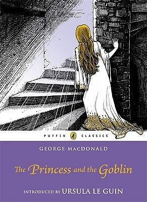 The Princess and the Goblin (Puffin Classics)