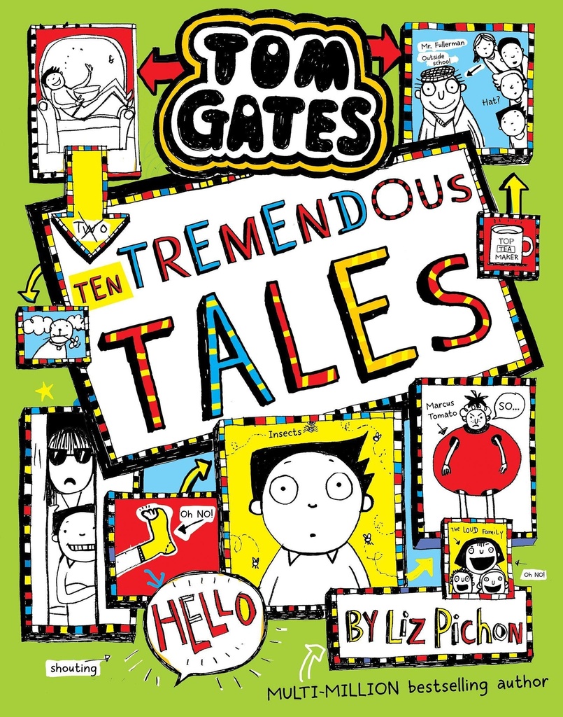 Tom Gates #18: Ten Tremendous Tales