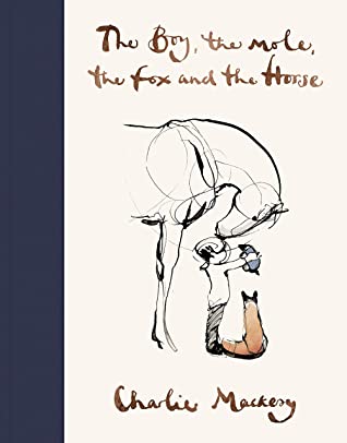 The Boy, the Mole, the Fox and the Horse (HC) - Ebury Press