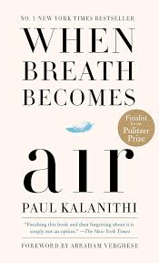 When Breath Becomes Air (Pb)