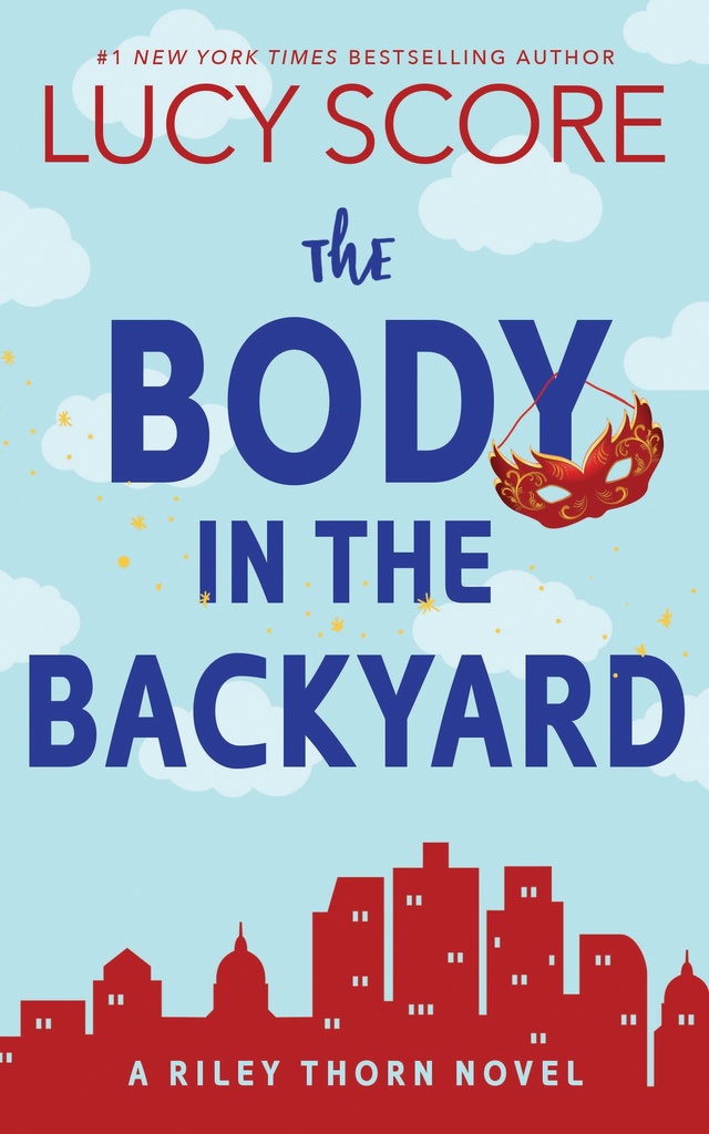 Riley Thorn 4: The Body in the Backyard