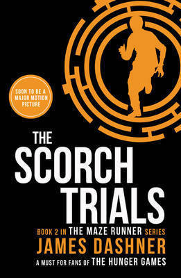 The Maze Runner, Book 2: The Scorch Trials 