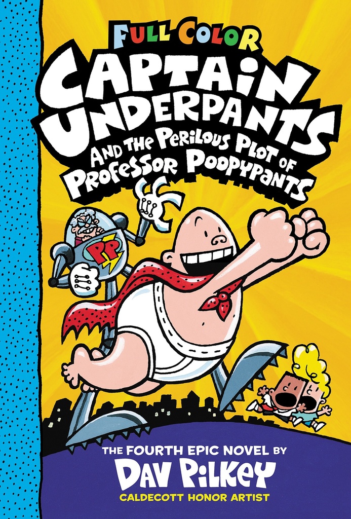 Captain Underpants and the Perilous Plot of Professor Poopypants: Color Edition 