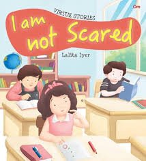 Virtue Stories: I Am Not Scared