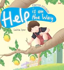 Virtue Stories: Help is On The Way