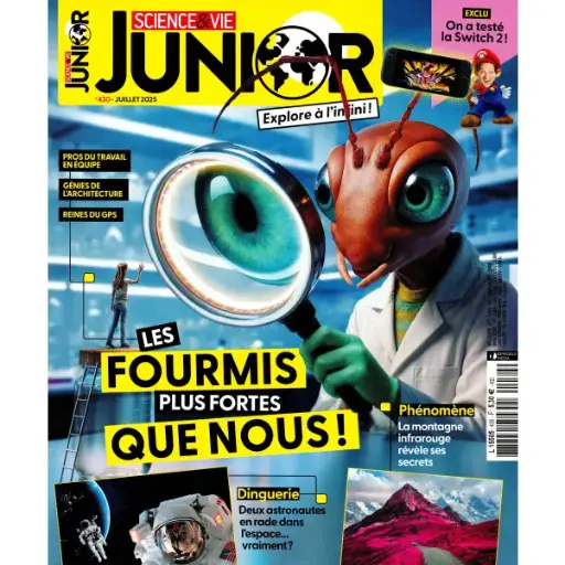 Science & Vie Junior N430- Juillet 2025 - LES Fourmis Plus Fortes Que Nous! 