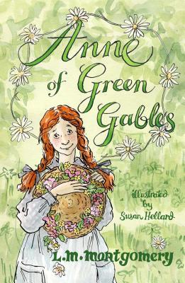 Anne of Green Gables -  Alma Classics