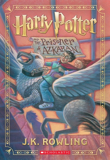 Harry Potter and the Prisoner of Azkaban - Scholastic