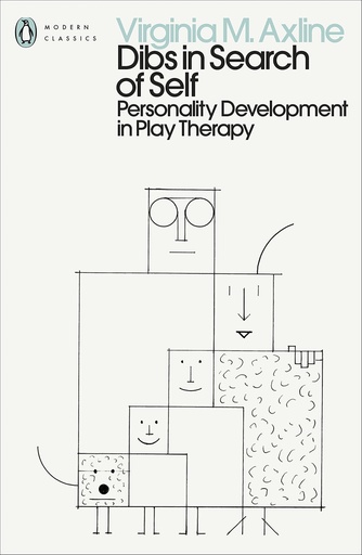 Dibs in Search of Self: Personality Development in Play Therapy 