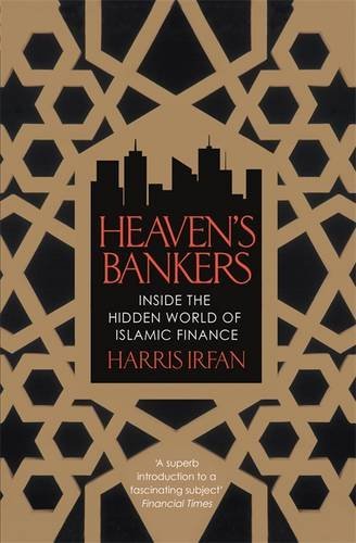 Heaven's Bankers: Inside the Hidden World of Islamic Finance 