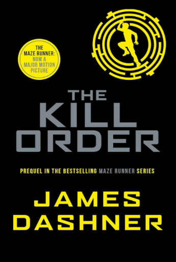 The Maze Runner, Book 4: The Kill Order