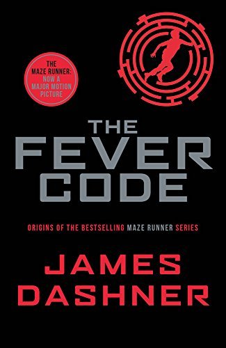 The Maze Runner, Book 5: The Fever Code 