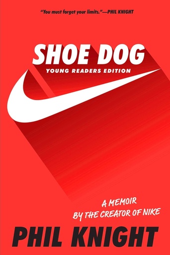 Shoe Dog: Young Readers Edition 