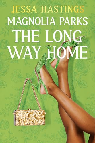 Magnolia Parks Universe 3: The Long Way Home