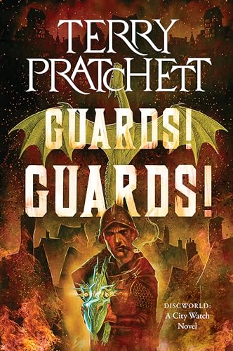 Guards! Guards!: A Discworld Novel 