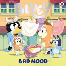 Bluey: Bad Mood 