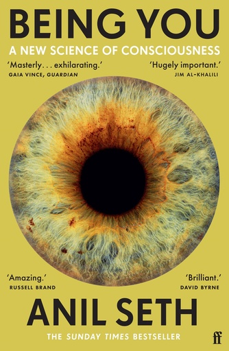Being You: A New Science of Consciousness 