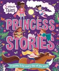 5 Minute Tales: Princess Stories - Young Story Time 4