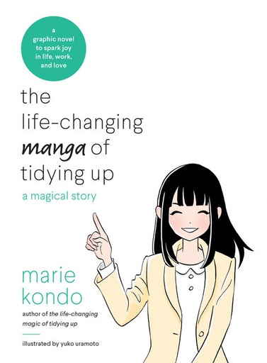 The Life-Changing Manga of Tidying Up: A Magical Story 