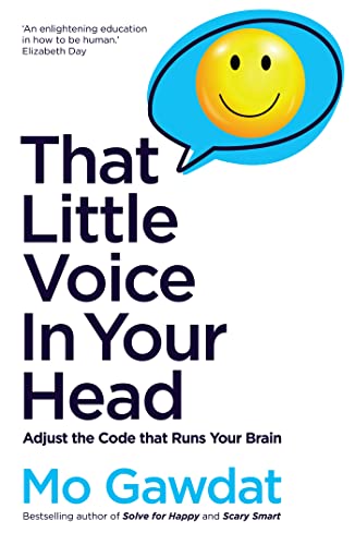 That Little Voice In Your Head Adjust the Code that Runs Your Brain