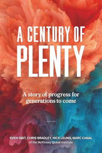 A Century of Plenty