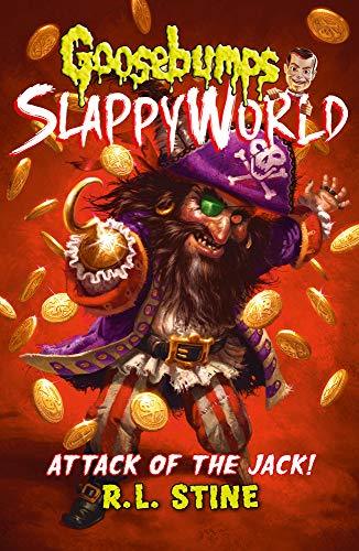 Goosebumps Slappy World #2: Attack of the Jack 