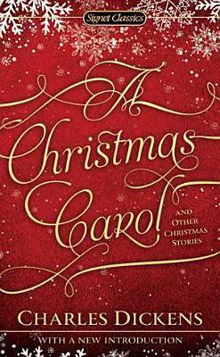 A Christmas Carol and Other Christmas Stories 