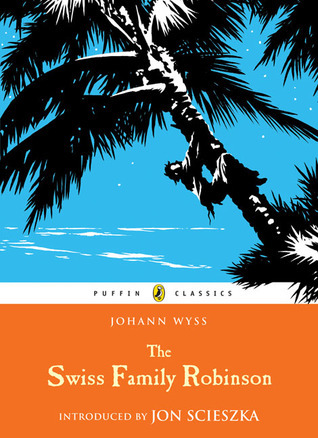 The Swiss Family Robinson (Puffin Classics)