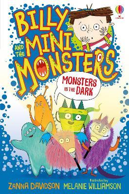 Billy and the Mini Monsters #1: Billy and the Mini Monsters In the Dark 
