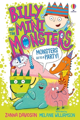 Billy and the Mini Monsters #5: Monsters Go Party 