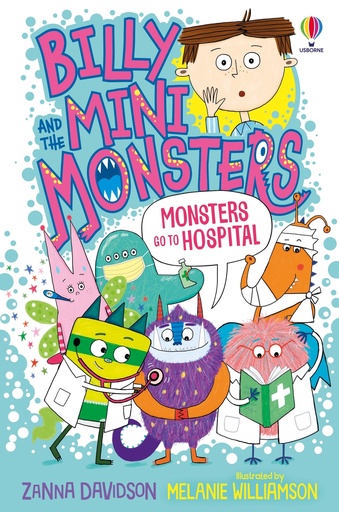 Billy and the Mini Monsters #13: Monsters Go to Hospital
