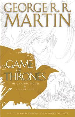 A Game of Thrones: The Graphic Novel, Volume Four 