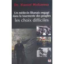 Un Médecin Libanais Engagé Dans La Tourmente De Peuples