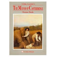 York Classics: The Mayor of Casterbridge