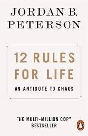 12 Rules For Life (an Antidote To Chaos)