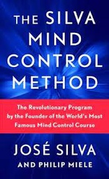 The Silva mind Control Method - Simon & Schuster