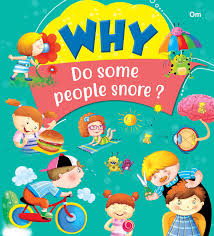 Why Do Some People Snore? - Om Books