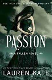 Passion: A Fallen Novel