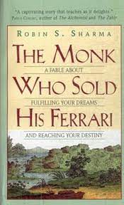 The Monk Who Sold His Ferrari: A Fable About Fulfilling Your Dreams & Reaching Your Destiny - Harper Torch